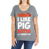 i like pig butts and i cannot lie Ladies Curvy T-Shirt