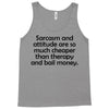 sarcasm and attitude Tank Top