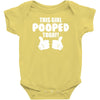 This Girl Pooped Today Baby Onesie