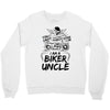 You Cant Scare Me I am Biker Uncle Crewneck Sweatshirt