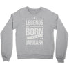 legends are born in january Crewneck Sweatshirt
