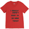 really didn't want to be here today girls V-Neck Tee
