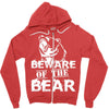 Beware Of The Bear Zipper Hoodie
