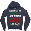 i just want to bake stuff and watch christmas movies all day Zipper Hoodie