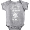 I Don't Need Therapy Just to Do Skiing Baby Onesie