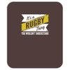 rugby thing wouldn't understand Mousepad