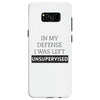In My Defense I WAs Left Unsupervised Samsung Galaxy S8