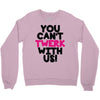 twerk Crewneck Sweatshirt