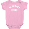 his fault Baby Onesie
