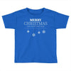 merry christmas and happy new year Toddler T-shirt