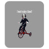 saw trike play a game horror bike Mousepad