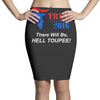 trump 2016 there will be hell toupee Pencil Skirts