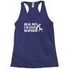 real men change diapers Racerback Tank