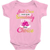 just once i want to be somebody elses fi̇rst choice Baby Bodysuit