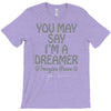ohn lennon you may say... T-Shirt