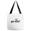 got wine Tote Bags