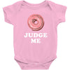 Donut Judge Me Baby Bodysuit
