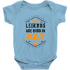 Legends are born in July Baby Onesie