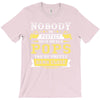 Nobody Is Perfect But If You Are A Pops You Are Pretty Damn Close T-Shirt