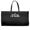 trust me, i'm asian Weekender Totes