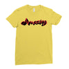 amazing 2 Ladies Fitted T-Shirt