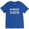 my mom says V-Neck Tee