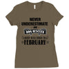 never underestimate an old man who was born in february Ladies Fitted T-Shirt