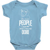 The More People I Meet The More I Love My Doxie Gifts Baby Onesie