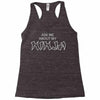 ask me about my ninja Racerback Tank