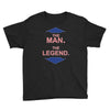 the man   the legend funny Youth Tee