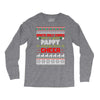 Santa Only Comes Once A Year Pappy Is Always Here To Cheer Long Sleeve Shirts