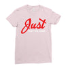 Just Play The Game Ladies Fitted T-Shirt