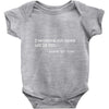 everything not saved will be lost t shirt Baby Onesie