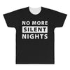 No More Silent Nights All Over Men's T-shirt