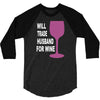 husband for wine 3/4 Sleeve Shirt