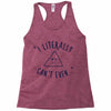 can't even Racerback Tank