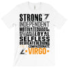 Strong Independent Motivated Virgo T-Shirt