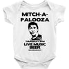 mitch a palooza Baby Onesie