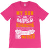 My Son Is Super Awesome His Mother T-Shirt