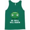 He Will Kill Again Tank Top