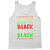 everybody wanna be black Tank Top