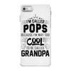 I Am Called Pops... iPhone 7 Case