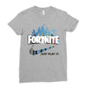 Just Play It Fortnite Ladies Fitted T-Shirt