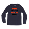 witch better have my candy Long Sleeve Shirts