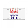 bernie fucking sanders 2016 for americans president License Plate