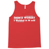 don't worry Tank Top