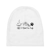 all i need in life Baby Beanies