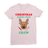 christmas baking team crew rudolph Ladies Fitted T-Shirt