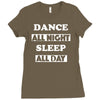 dance all night Ladies Fitted T-Shirt