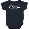 classy but i cuss a little Baby Bodysuit